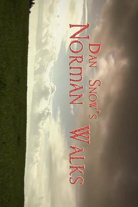 英国广播公司：诺曼行走 第03集(大结局)